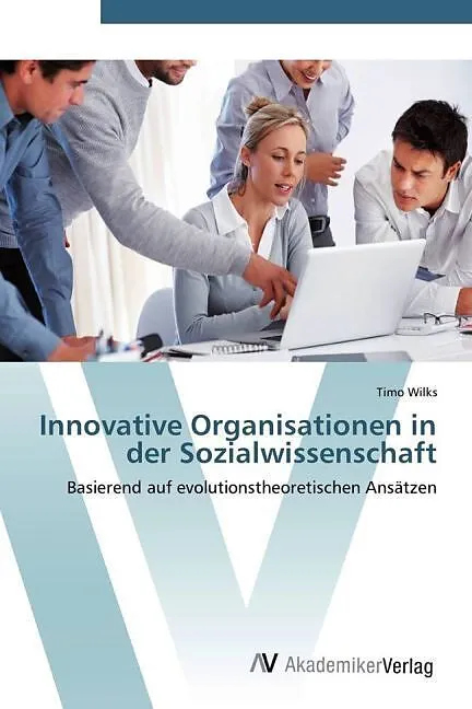 Innovative Organisationen in der Sozialwissenschaft