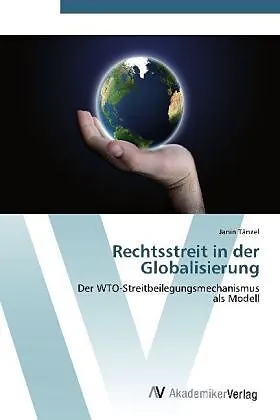 Rechtsstreit in der Globalisierung
