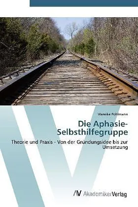 Die Aphasie-Selbsthilfegruppe