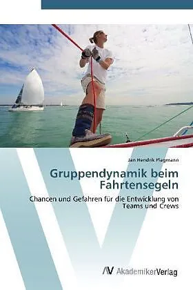Gruppendynamik beim Fahrtensegeln
