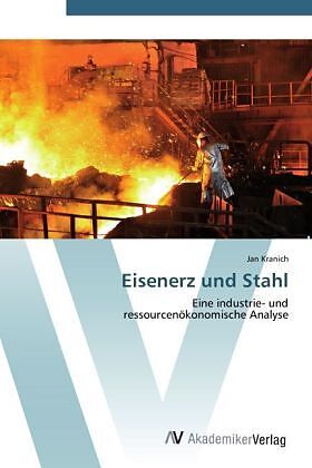 Eisenerz und Stahl