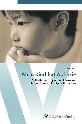 Mein Kind hat Aphasie
