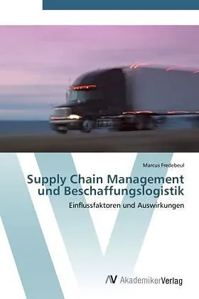 Supply Chain Management und Beschaffungslogistik