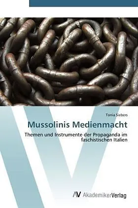 Mussolinis Medienmacht