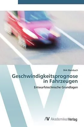 Geschwindigkeitsprognose in Fahrzeugen