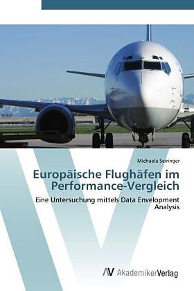 Europäische Flughäfen im Performance-Vergleich