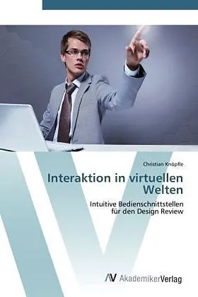 Interaktion in virtuellen Welten