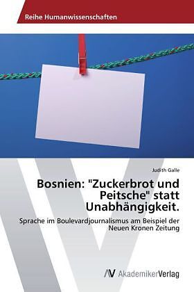 Bosnien: "Zuckerbrot und Peitsche" statt Unabhängigkeit