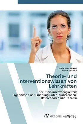 Theorie- und Interventionswissen von Lehrkräften