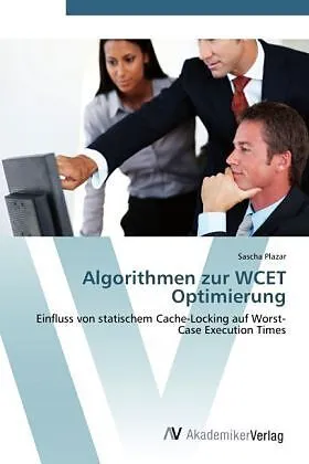 Algorithmen zur WCET Optimierung