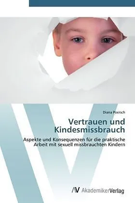Vertrauen und Kindesmissbrauch