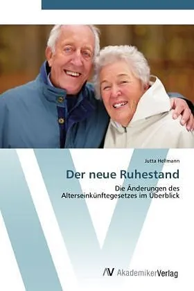 Der neue Ruhestand