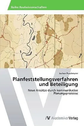 Planfeststellungsverfahren und Beteiligung