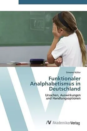 Funktionaler Analphabetismus in Deutschland