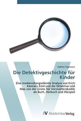 Die Detektivgeschichte für Kinder