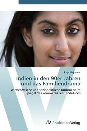 Indien in den 90er Jahren und das Familiendrama