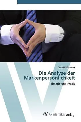 Die Analyse der Markenpersönlichkeit