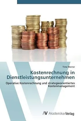 Kostenrechnung in Dienstleistungsunternehmen