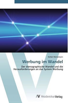 Werbung im Wandel