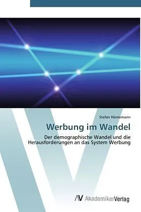 Werbung im Wandel
