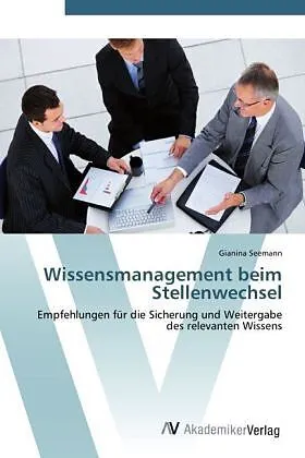 Wissensmanagement beim Stellenwechsel
