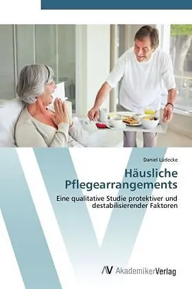 Häusliche Pflegearrangements