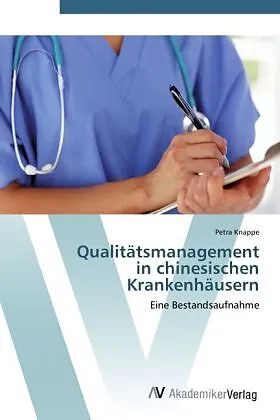 Qualitätsmanagement in chinesischen Krankenhäusern