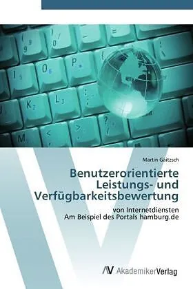 Benutzerorientierte Leistungs- und Verfügbarkeitsbewertung