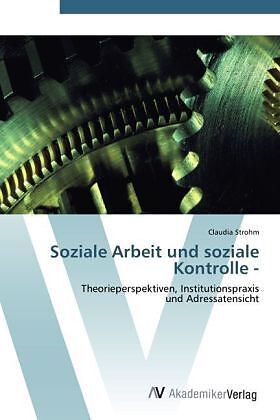 Soziale Arbeit und soziale Kontrolle -