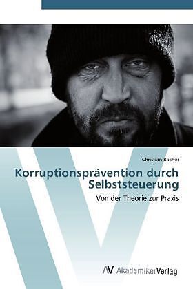 Korruptionsprävention durch Selbststeuerung