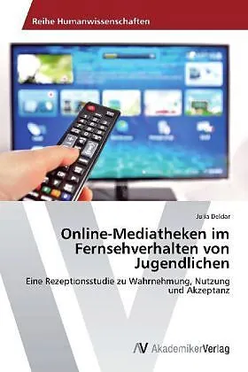 Online-Mediatheken im Fernsehverhalten von Jugendlichen