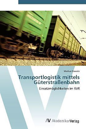 Transportlogistik mittels Güterstraßenbahn