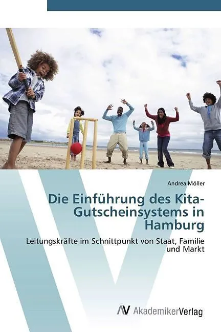 Die Einführung des Kita-Gutscheinsystems in Hamburg