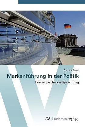 Markenführung in der Politik