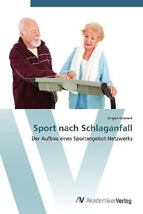 Sport nach Schlaganfall