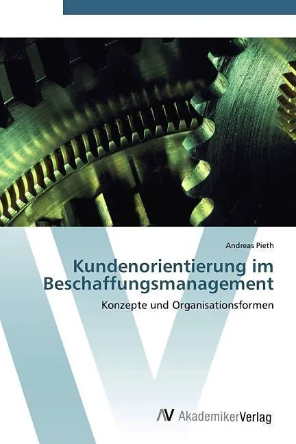 Kundenorientierung im Beschaffungsmanagement
