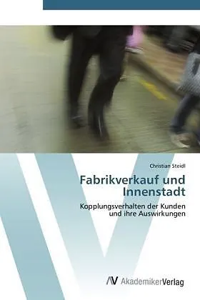 Fabrikverkauf und Innenstadt