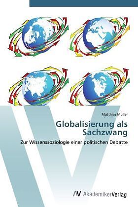 Globalisierung als Sachzwang