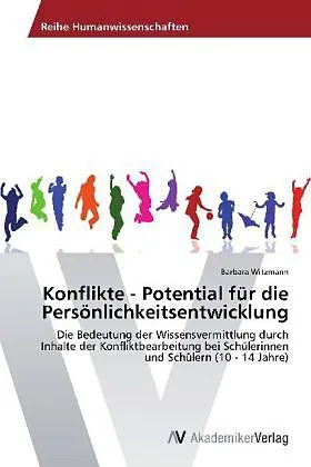 Konflikte - Potential für die Persönlichkeitsentwicklung