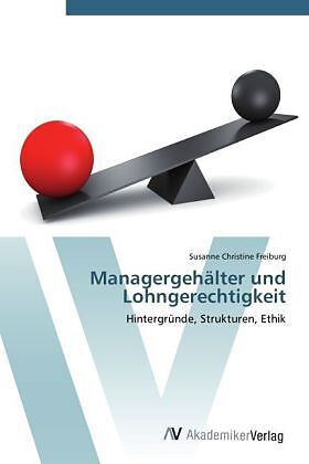 Managergehälter und Lohngerechtigkeit