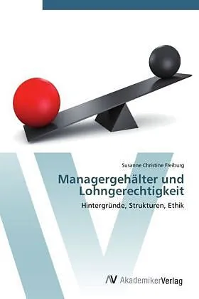Managergehälter und Lohngerechtigkeit