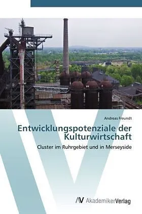 Entwicklungspotenziale der Kulturwirtschaft