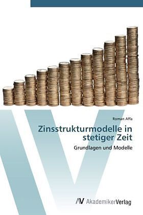 Zinsstrukturmodelle in stetiger Zeit