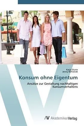 Konsum ohne Eigentum