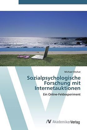 Sozialpsychologische Forschung mit Internetauktionen