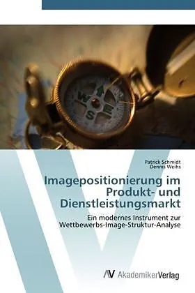 Imagepositionierung im Produkt- und Dienstleistungsmarkt