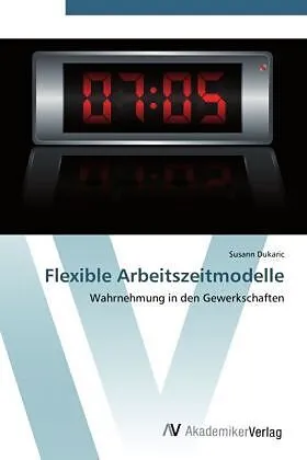Flexible Arbeitszeitmodelle