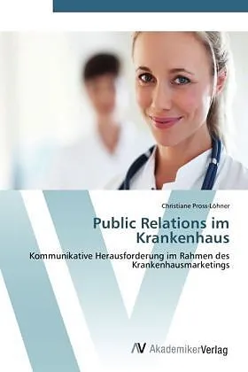 Public Relations im Krankenhaus