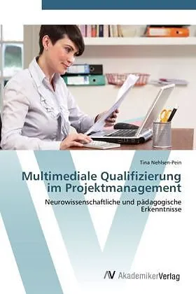 Multimediale Qualifizierung im Projektmanagement