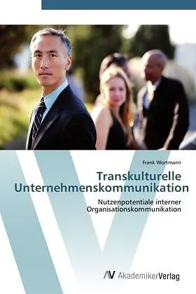 Transkulturelle Unternehmenskommunikation